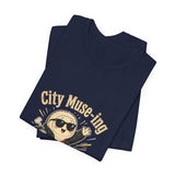 City Muse-ing Funny New York T-Shirt