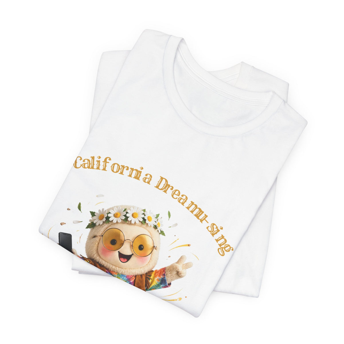 California Dreamu-sing Funny Hippie T-Shirt