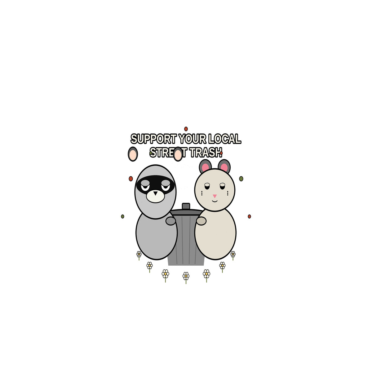 Flat tee Support Your Local Street Trash - Possum Raccoon Tee chest 0.34 - SAME DESIGN 2000x2000