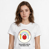 Lifestyle woman wearing teacher-life-is-the-best-life-teacher-shirt FINAL LOCKED