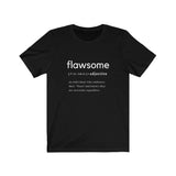 Flawsome Funny Definition