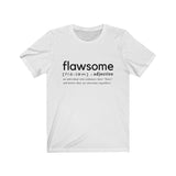 Flawsome Funny Definition