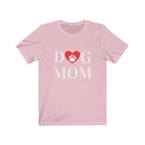 Dog Mom  ♡  Unisex