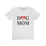 Dog Mom  ♡  Unisex