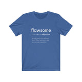 Flawsome Funny Definition