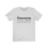 Flawsome Funny Definition